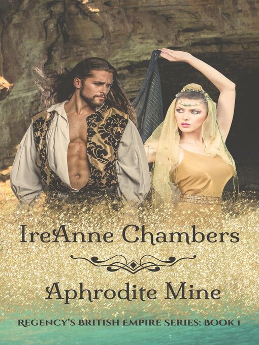 Title details for Aphrodite Mine by IreAnne Chambers - Available